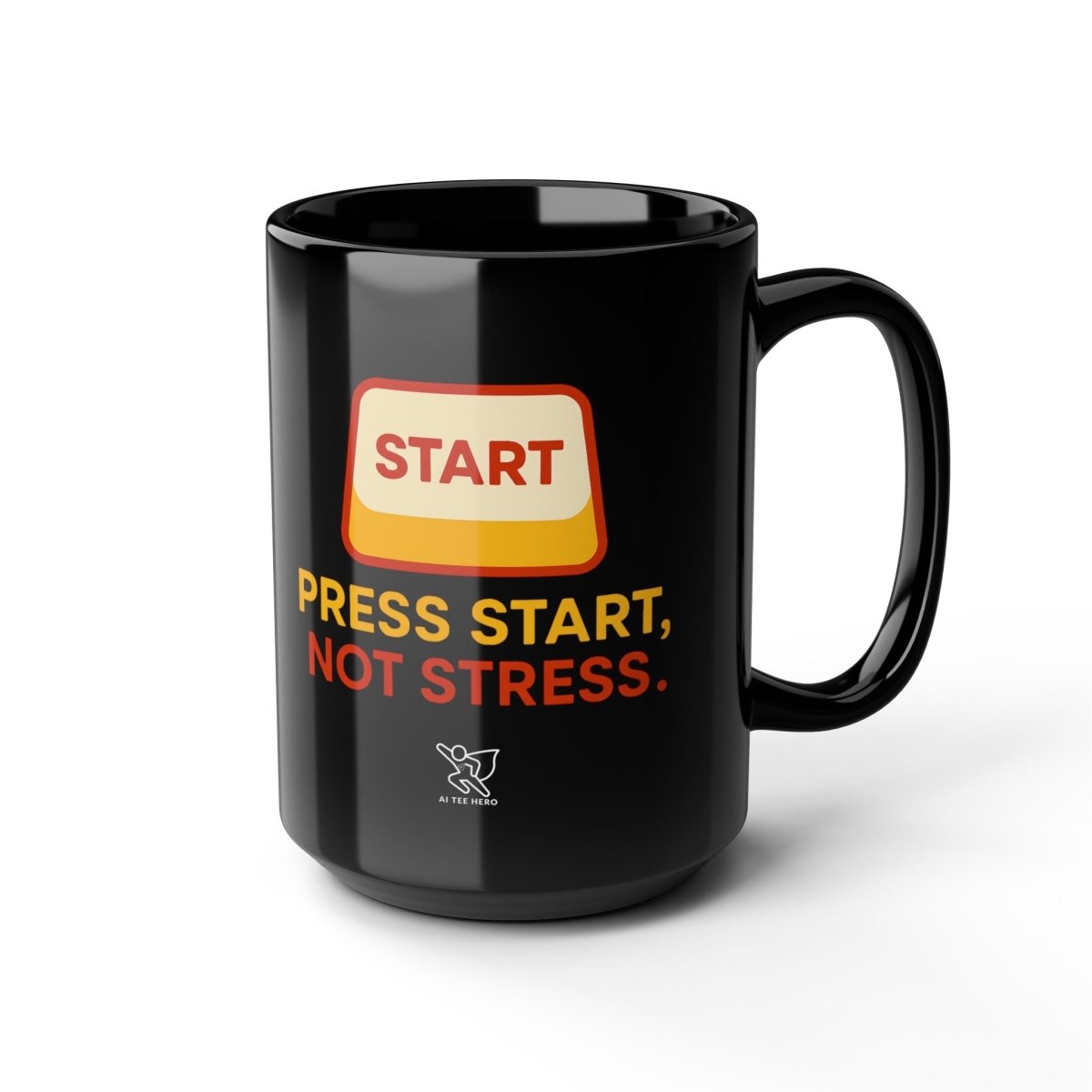 "Press Start, Not Stress" Black Mug, Gift for Gamers, Motivational Mug, Office Mug, Funny Mug - AI Tee Hero