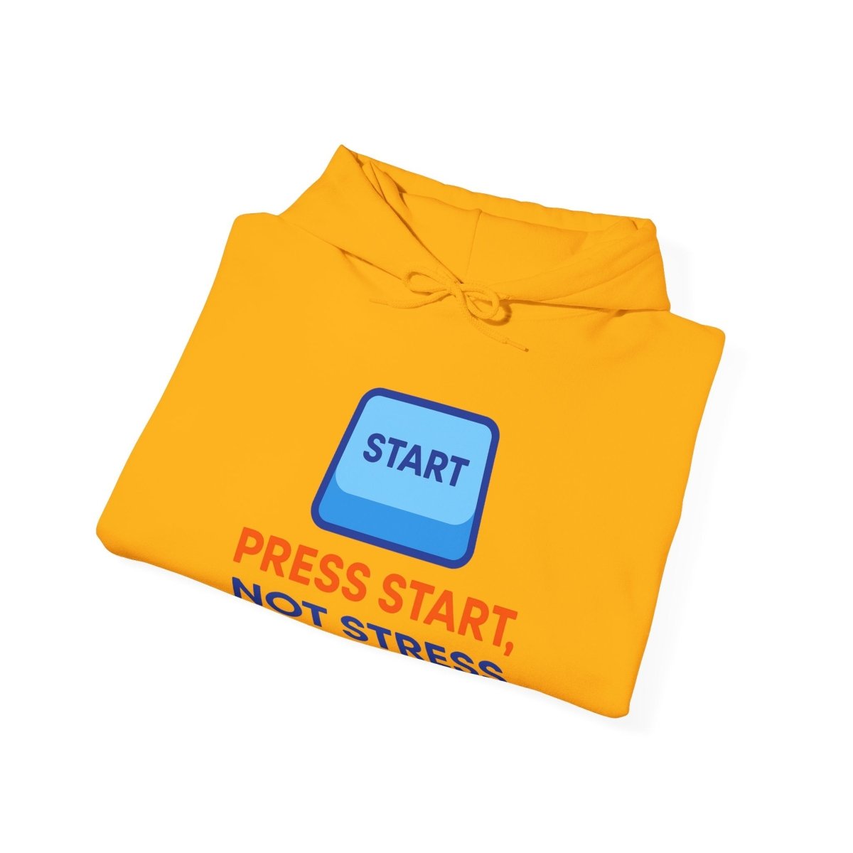 "Press Start, Not Stress" Unisex Hoodie - Comfortable Gaming Sweatshirt for Relaxation, Perfect for Stress Relief, Gifts, & Casual Wear - AI Tee Hero