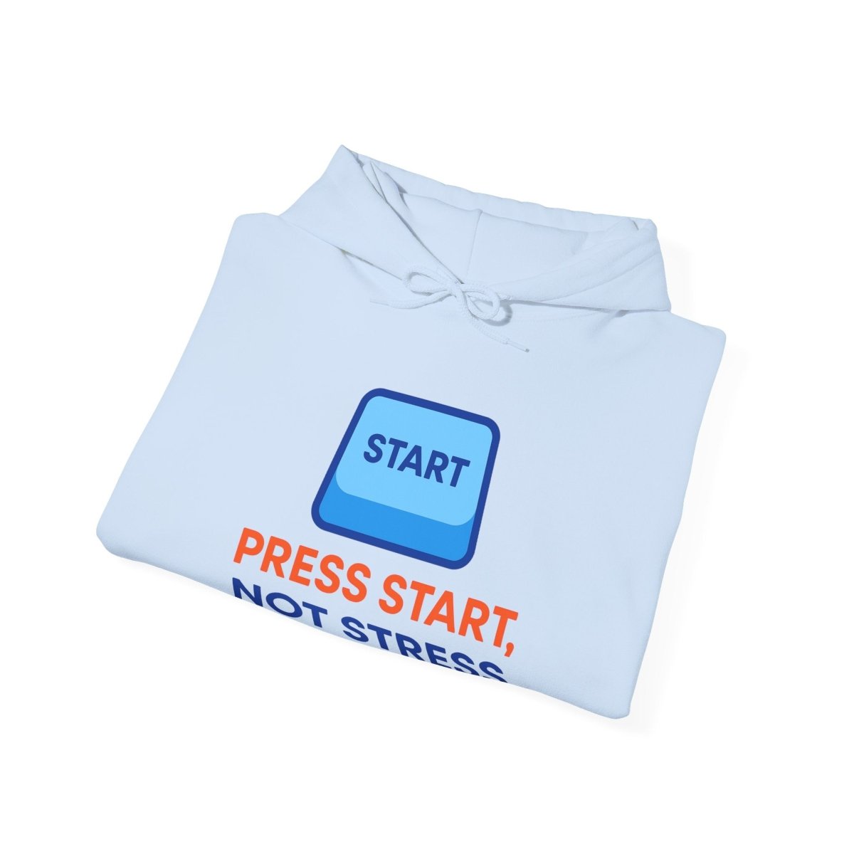"Press Start, Not Stress" Unisex Hoodie - Comfortable Gaming Sweatshirt for Relaxation, Perfect for Stress Relief, Gifts, & Casual Wear - AI Tee Hero