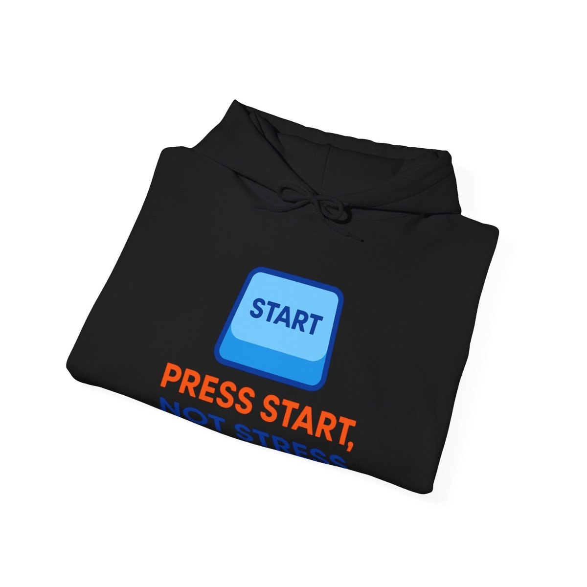 "Press Start, Not Stress" Unisex Hoodie - Comfortable Gaming Sweatshirt for Relaxation, Perfect for Stress Relief, Gifts, & Casual Wear - AI Tee Hero