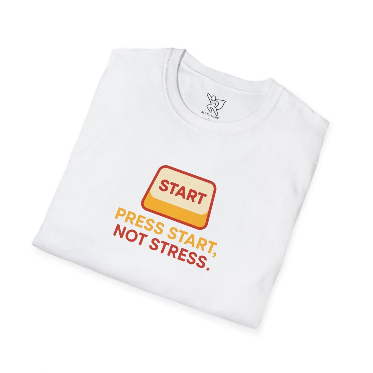 "Press Start, Not Stress" Unisex T-Shirt - Relaxed Fit Gaming Tee, Gift for Gamers, Fun Stress Relief Shirt, Casual Everyday Wear CW - 1 Yellow Orange - AI Tee Hero