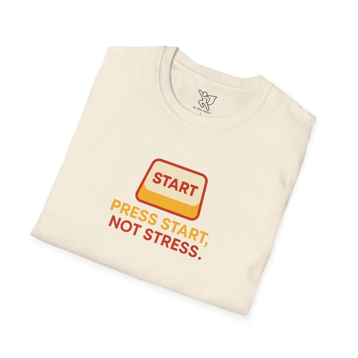 "Press Start, Not Stress" Unisex T-Shirt - Relaxed Fit Gaming Tee, Gift for Gamers, Fun Stress Relief Shirt, Casual Everyday Wear CW - 1 Yellow Orange - AI Tee Hero