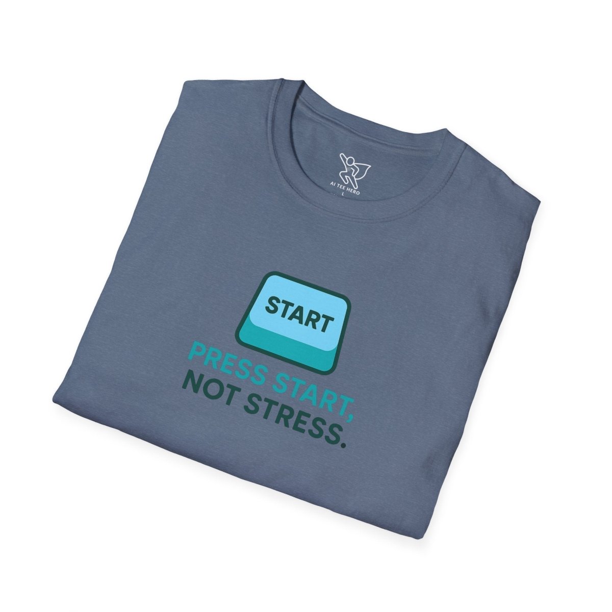 "Press Start, Not Stress" Unisex T-Shirt - Relaxed Fit Gaming Tee, Gift for Gamers, Fun Stress Relief Shirt, Casual Everyday Wear CW - 2 Teal - AI Tee Hero