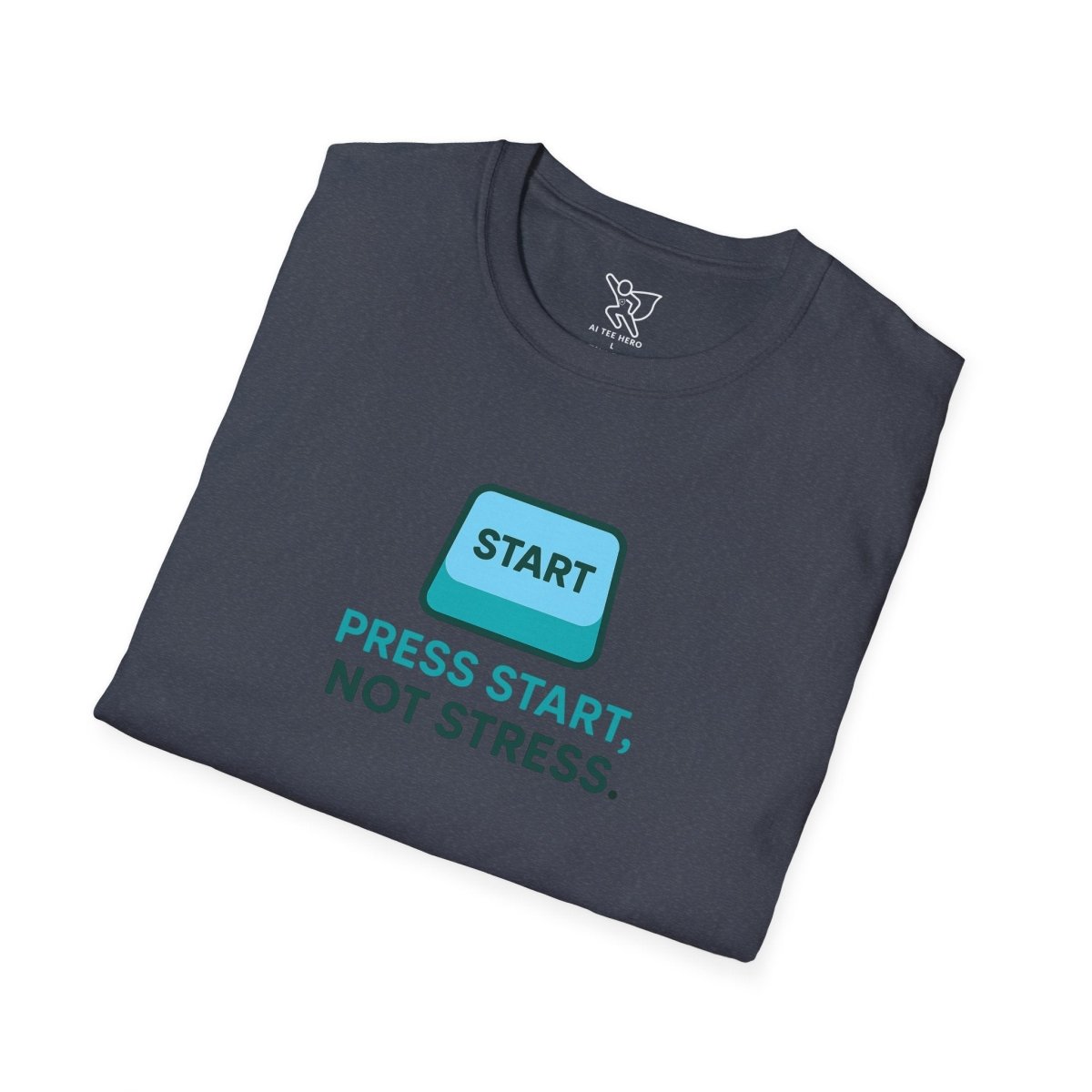 "Press Start, Not Stress" Unisex T-Shirt - Relaxed Fit Gaming Tee, Gift for Gamers, Fun Stress Relief Shirt, Casual Everyday Wear CW - 2 Teal - AI Tee Hero