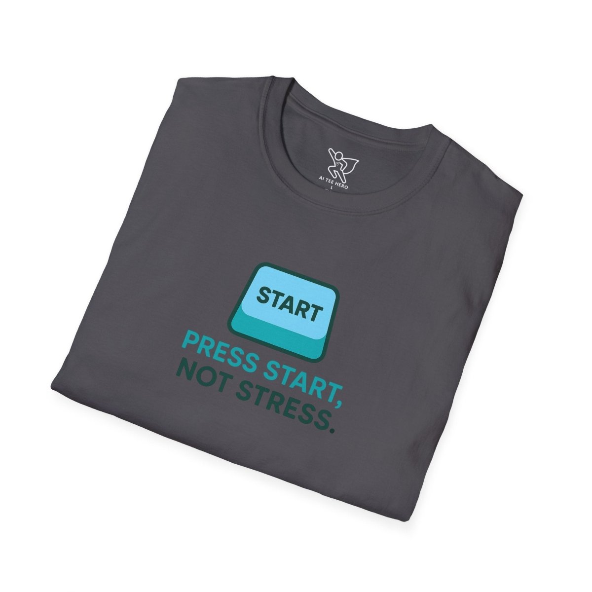 "Press Start, Not Stress" Unisex T-Shirt - Relaxed Fit Gaming Tee, Gift for Gamers, Fun Stress Relief Shirt, Casual Everyday Wear CW - 2 Teal - AI Tee Hero