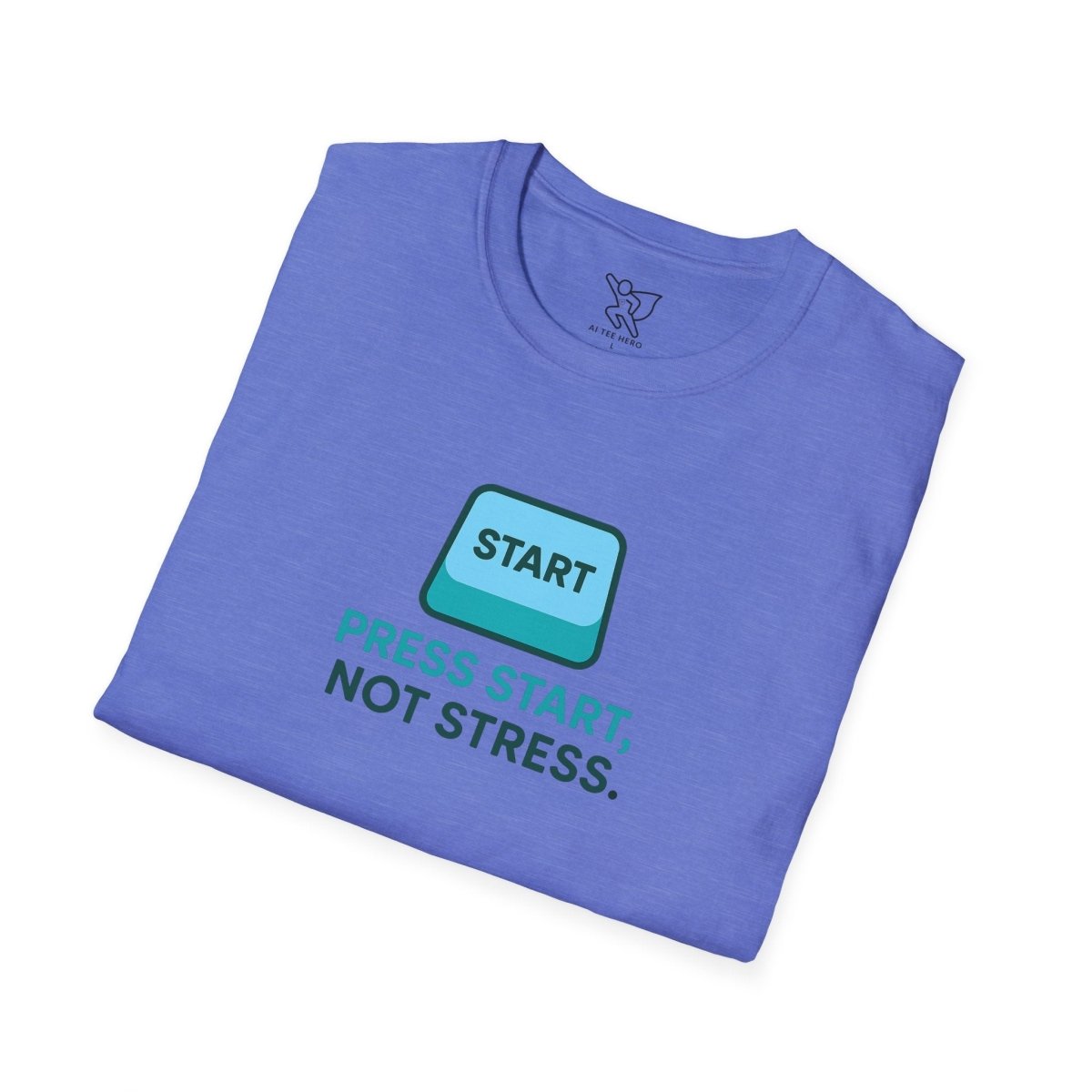 "Press Start, Not Stress" Unisex T-Shirt - Relaxed Fit Gaming Tee, Gift for Gamers, Fun Stress Relief Shirt, Casual Everyday Wear CW - 2 Teal - AI Tee Hero