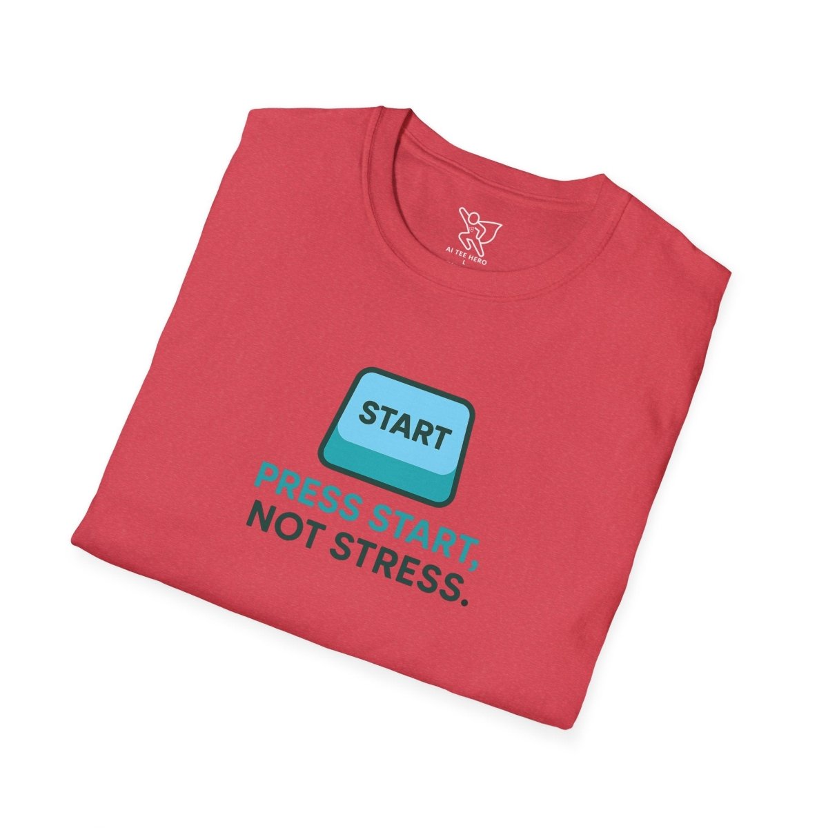 "Press Start, Not Stress" Unisex T-Shirt - Relaxed Fit Gaming Tee, Gift for Gamers, Fun Stress Relief Shirt, Casual Everyday Wear CW - 2 Teal - AI Tee Hero