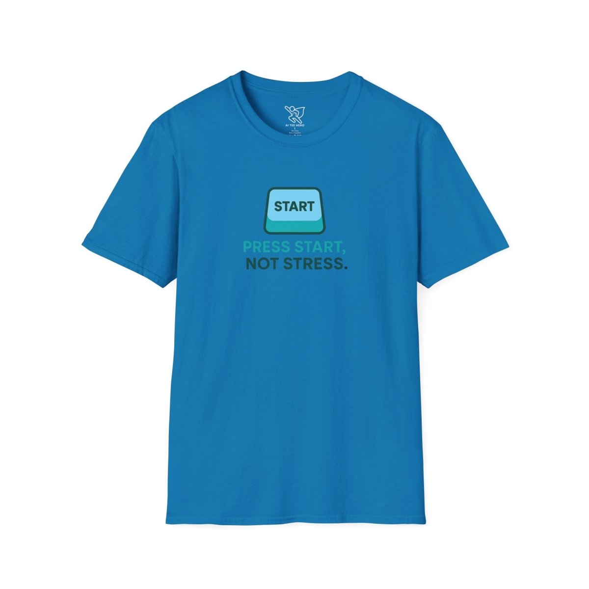 "Press Start, Not Stress" Unisex T-Shirt - Relaxed Fit Gaming Tee, Gift for Gamers, Fun Stress Relief Shirt, Casual Everyday Wear CW - 2 Teal - AI Tee Hero