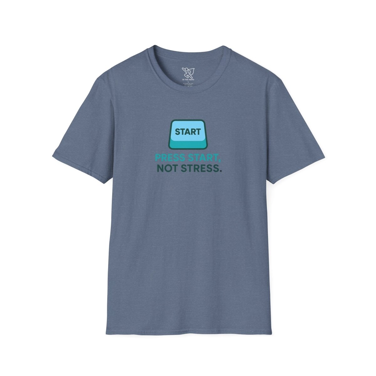"Press Start, Not Stress" Unisex T-Shirt - Relaxed Fit Gaming Tee, Gift for Gamers, Fun Stress Relief Shirt, Casual Everyday Wear CW - 2 Teal - AI Tee Hero