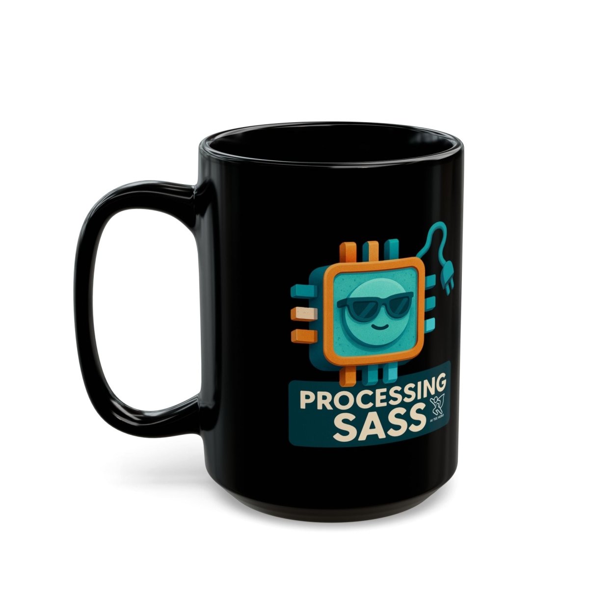 "Processing Sass" Black Mug - Fun Gift for Programmers, Tech Enthusiasts, Coffee Lovers - 11oz/15oz, Office Humor, Geeky Decor - AI Tee Hero