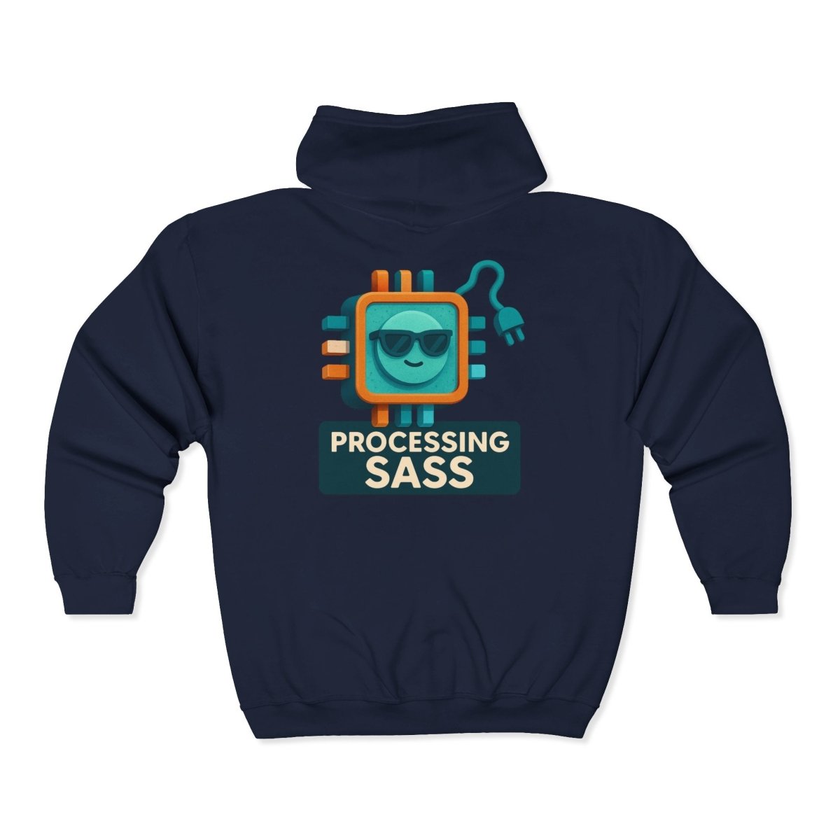 "Processing Sass" Stylish Unisex Zip Hoodie for Everyday Comfort, Casual Wear, Gift for Him or Her, Cozy Layer for Any Occasion, Perfect for All Seasons - AI Tee Hero