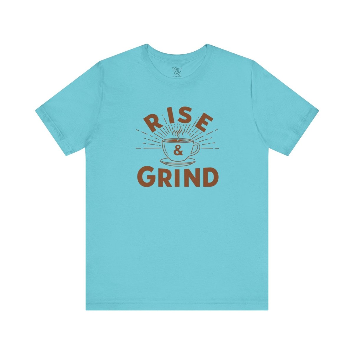 "Rise & Grind" CW - 1 Unisex Tee - Motivational Coffee Shirt, Casual Wear, Gift for Coffee Lovers, Unique Graphic Tee, Relaxed Fit - AI Tee Hero