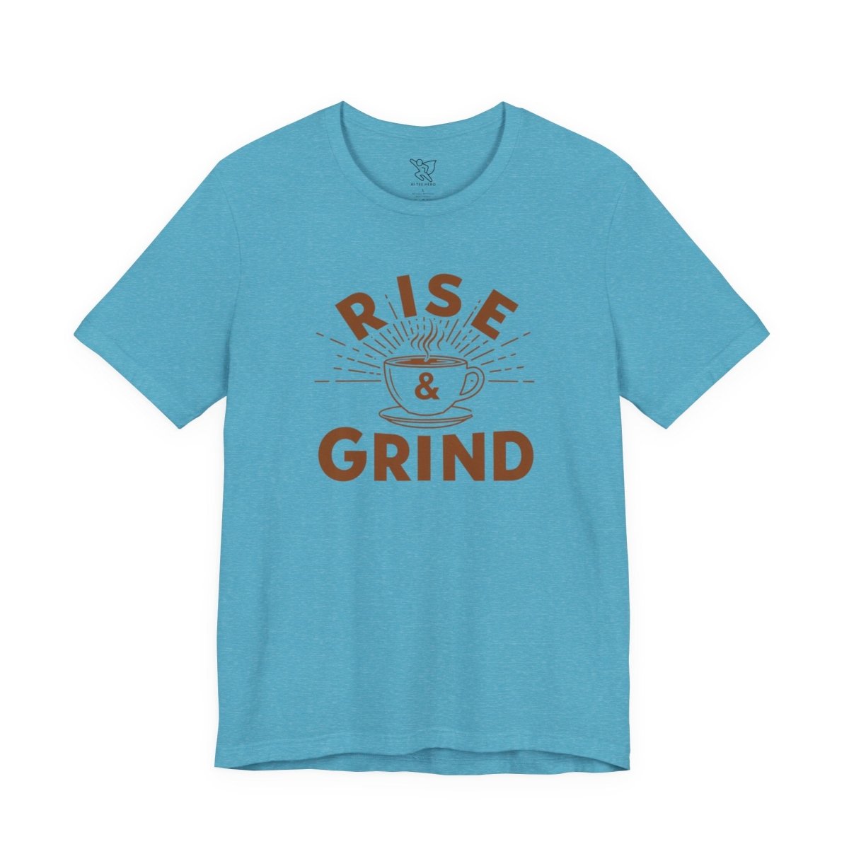 "Rise & Grind" CW - 1 Unisex Tee - Motivational Coffee Shirt, Casual Wear, Gift for Coffee Lovers, Unique Graphic Tee, Relaxed Fit - AI Tee Hero