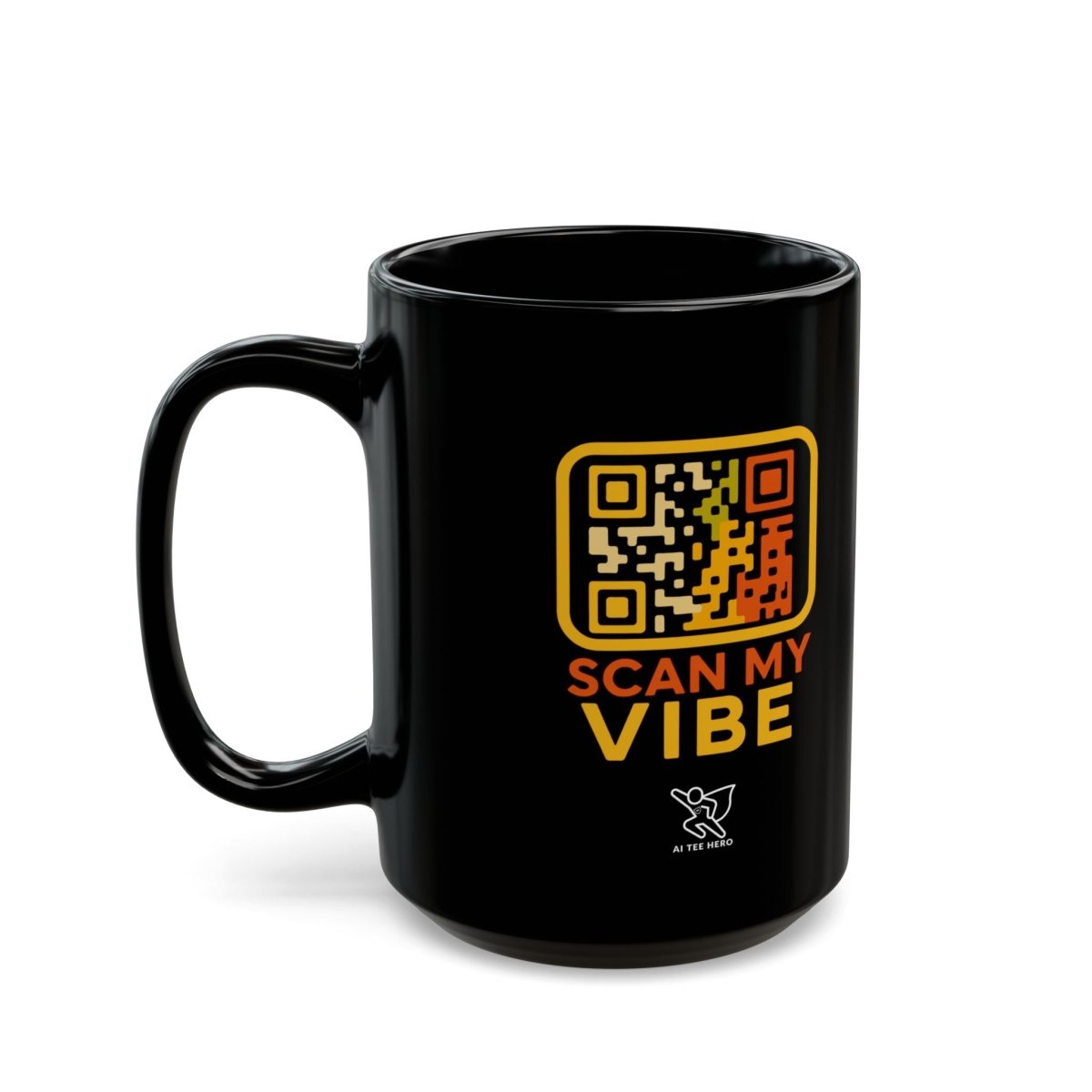 "Scan My Vibe" Black Ceramic Mug, Coffee Lover Gift, Unique Mug for Techies, Fun Office Cup, Holiday Present, Quirky Drinkware - AI Tee Hero