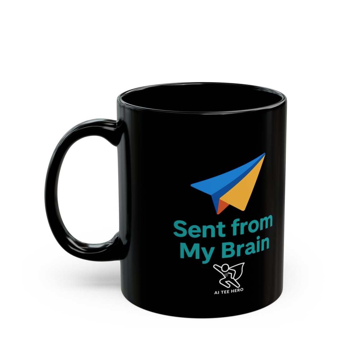 "Sent from My Brain" Black Mug | Funny Coffee Cup for Brainstorming, Gift for Coffee Lovers, Office Humor, Creative Mindfulness - AI Tee Hero