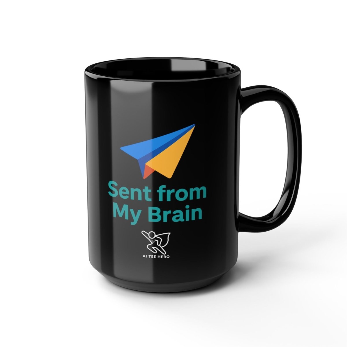 "Sent from My Brain" Black Mug | Funny Coffee Cup for Brainstorming, Gift for Coffee Lovers, Office Humor, Creative Mindfulness - AI Tee Hero