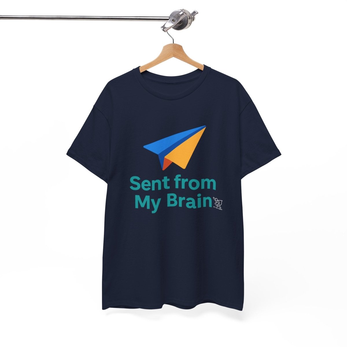"Sent from My Brain" - Perfect Gift for Creative Minds, Casual Wear, Unique Birthday, Funny Statement Shirt - AI Tee Hero