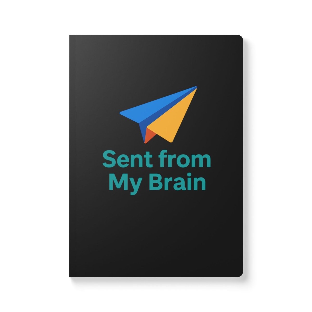 "Sent from MyBrain" Softcover Journal - Perfect for Writers, Students, Gift, Note - Taking, Creative Expressions - AI Tee Hero