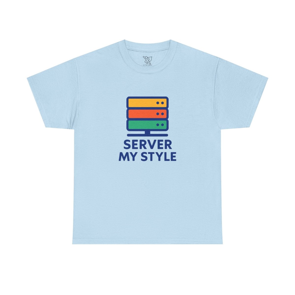 "Server My Style" Unisex Heavy Cotton Tee, Tech Humor Shirt, Geeky Gift, Casual Wear, Birthday Present, Everyday Comfort CW - 1 Royal Blue - AI Tee Hero