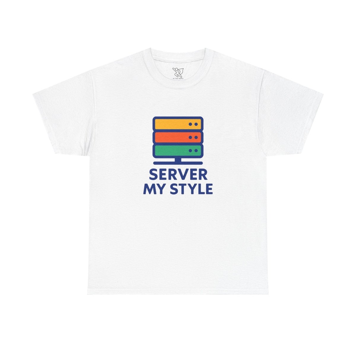 "Server My Style" Unisex Heavy Cotton Tee, Tech Humor Shirt, Geeky Gift, Casual Wear, Birthday Present, Everyday Comfort CW - 1 Royal Blue - AI Tee Hero