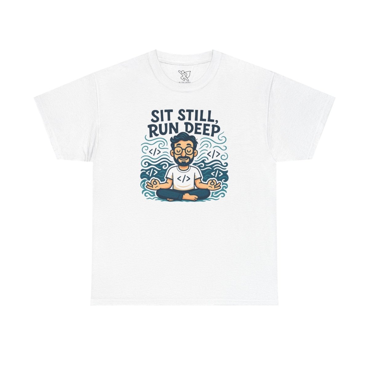 "Sit Still, Run Deep" Meditation Graphic Tee, Unisex Heavy Cotton Shirt, Yoga Gift, Mindfulness Apparel, Relaxation Wear - MINDSet Collection - AI Tee Hero