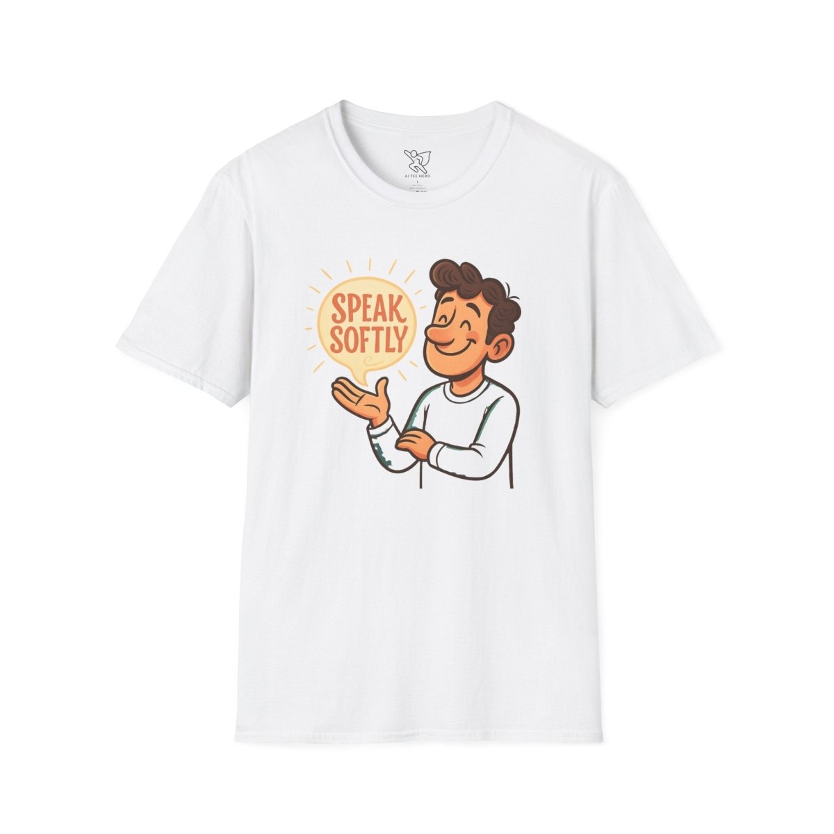 "Speak Softly" Unisex T-Shirt Softstyle Graphic Tee, Mindfulness and Relax Vibe, Inner Peace - MINDSet Collection - AI Tee Hero