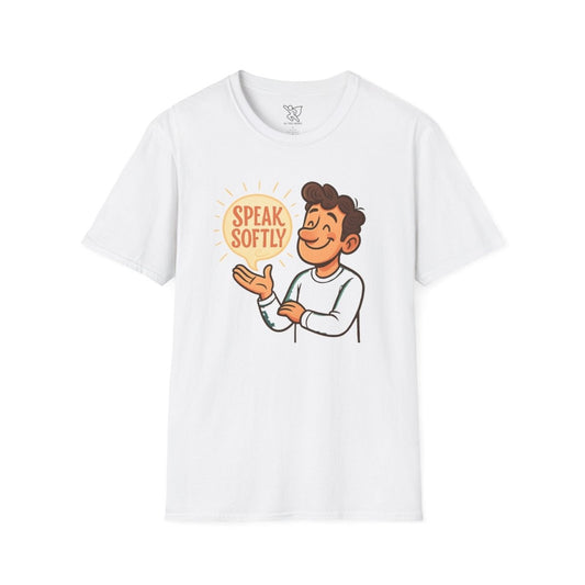 "Speak Softly" Unisex T-Shirt Softstyle Graphic Tee, Mindfulness and Relax Vibe, Inner Peace - MINDSet Collection - AI Tee Hero