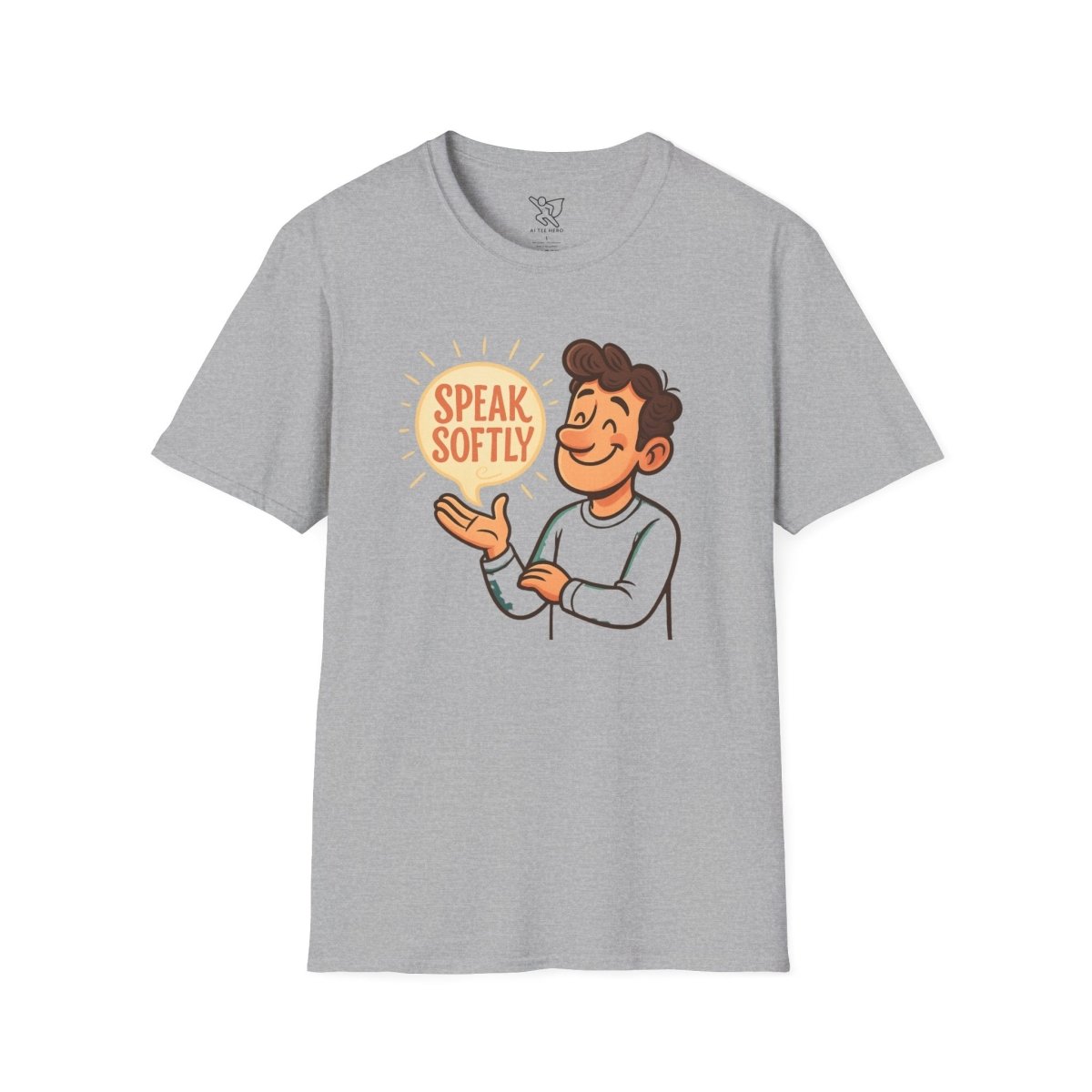 "Speak Softly" Unisex T-Shirt Softstyle Graphic Tee, Mindfulness and Relax Vibe, Inner Peace - MINDSet Collection - AI Tee Hero