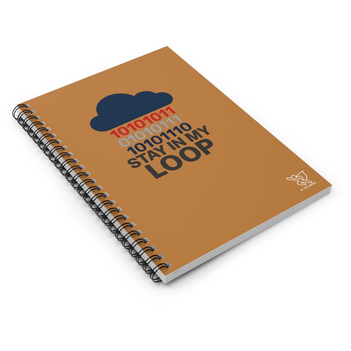 "Stay In My Loop" Spiral Notebook | Tech Lover Journal, Coding Notebook, Gift for Programmers, Geeky Stationery, Funny Office Supplies - AI Tee Hero