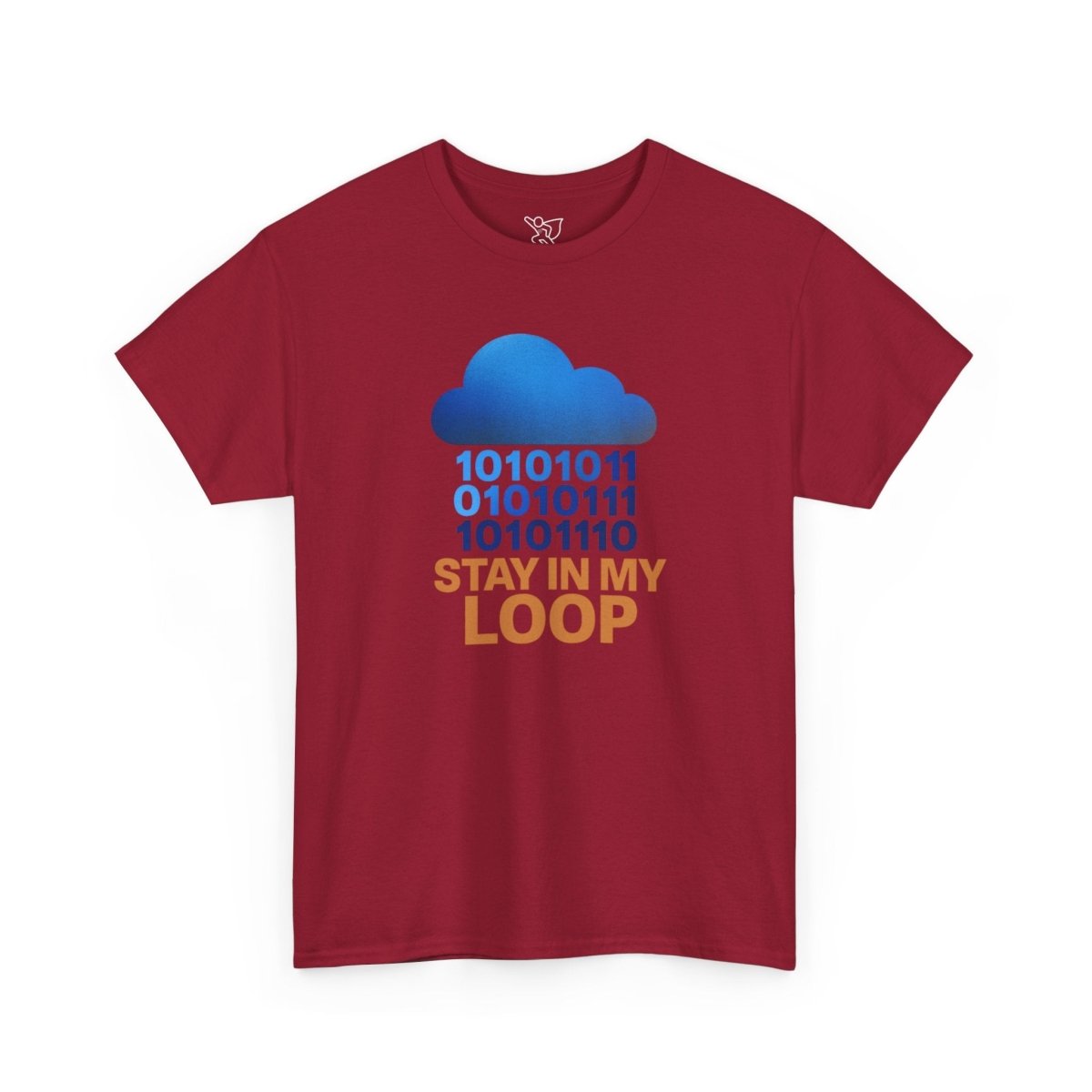 "Stay in My Loop T-Shirt" Tech Humor Shirt, Gift for Coders, Casual Everyday Wear, Cloud Design CW - 2 Orange - AI Tee Hero