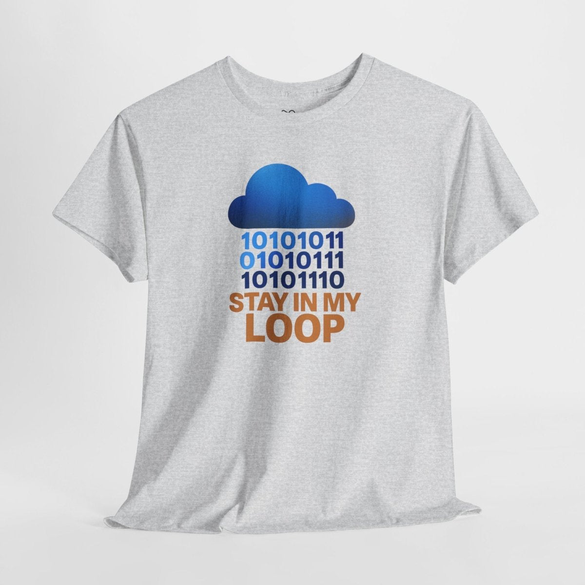 "Stay in My Loop T-Shirt" Tech Humor Shirt, Gift for Coders, Casual Everyday Wear, Cloud Design CW - 2 Orange - AI Tee Hero
