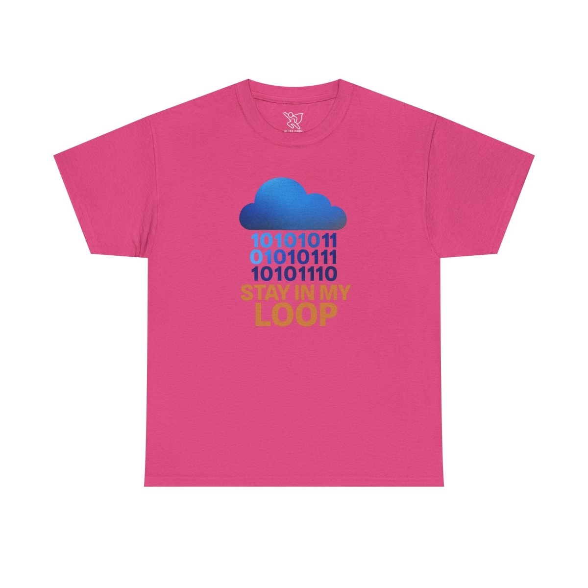 "Stay in My Loop T-Shirt" Tech Humor Shirt, Gift for Coders, Casual Everyday Wear, Cloud Design CW - 2 Orange - AI Tee Hero