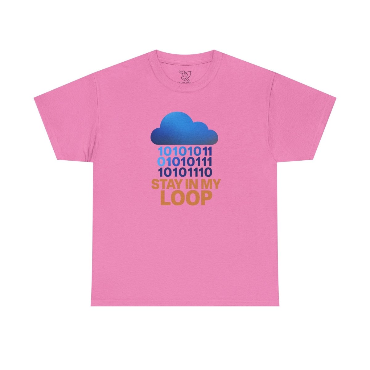 "Stay in My Loop T-Shirt" Tech Humor Shirt, Gift for Coders, Casual Everyday Wear, Cloud Design CW - 2 Orange - AI Tee Hero