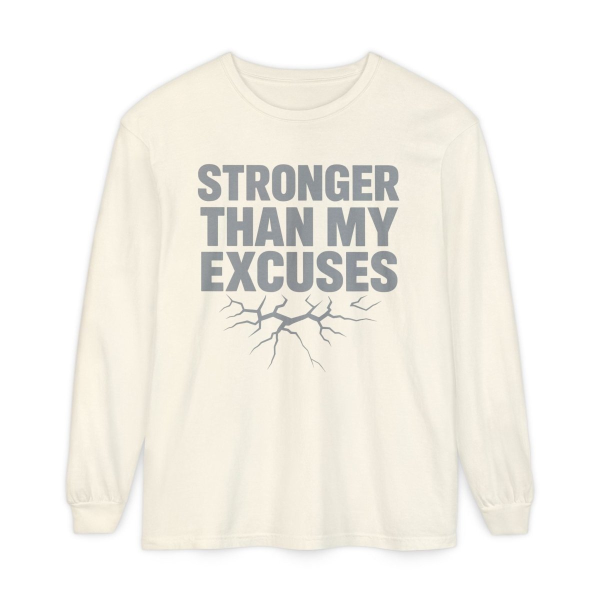 "Stronger Than My Excuses" Empowering Long Sleeve T-Shirt, Motivational Shirt for Fitness, Casual Wear, Gift for Friends, Workout Apparel, Quotes Tee - AI Tee Hero