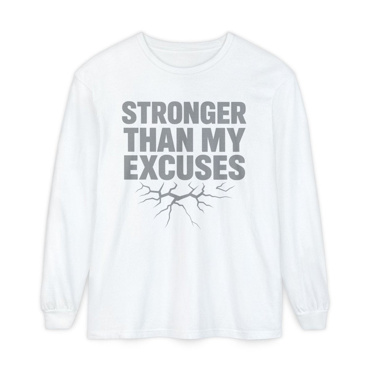 "Stronger Than My Excuses" Empowering Long Sleeve T-Shirt, Motivational Shirt for Fitness, Casual Wear, Gift for Friends, Workout Apparel, Quotes Tee - AI Tee Hero