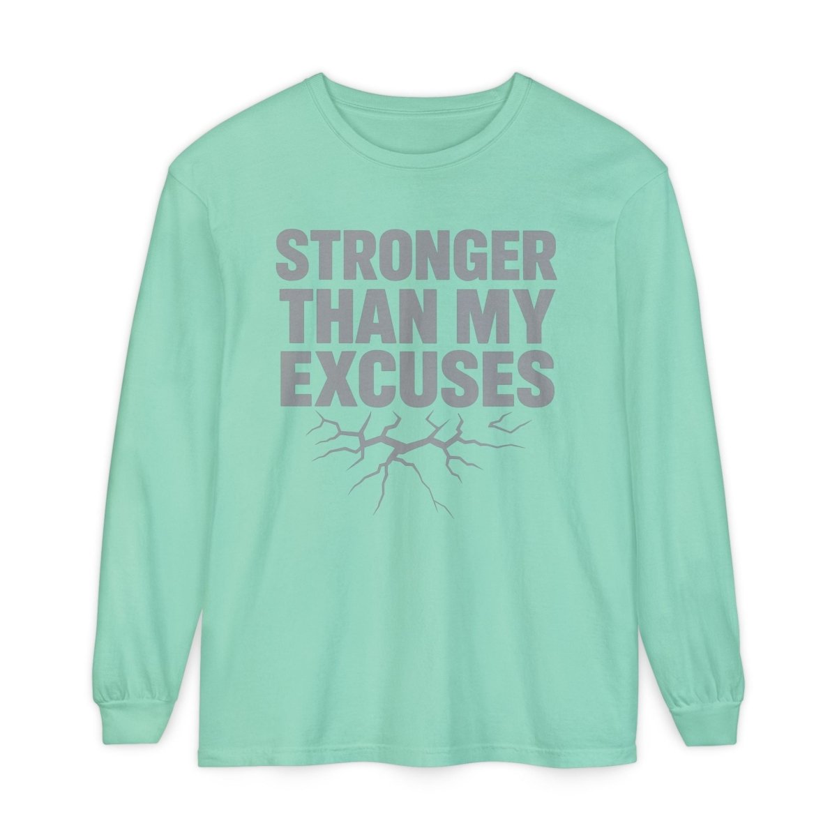 "Stronger Than My Excuses" Empowering Long Sleeve T-Shirt, Motivational Shirt for Fitness, Casual Wear, Gift for Friends, Workout Apparel, Quotes Tee - AI Tee Hero