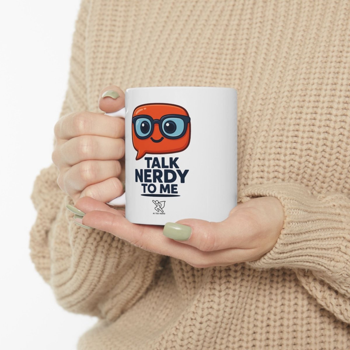 "Talk Nerdy to Me" Ceramic Mug, Fun Gift for Geeks, Coffee Lover's Mug, Unique Office Decor, Quirky Birthday Gift, 11oz/15oz Options - AI Tee Hero