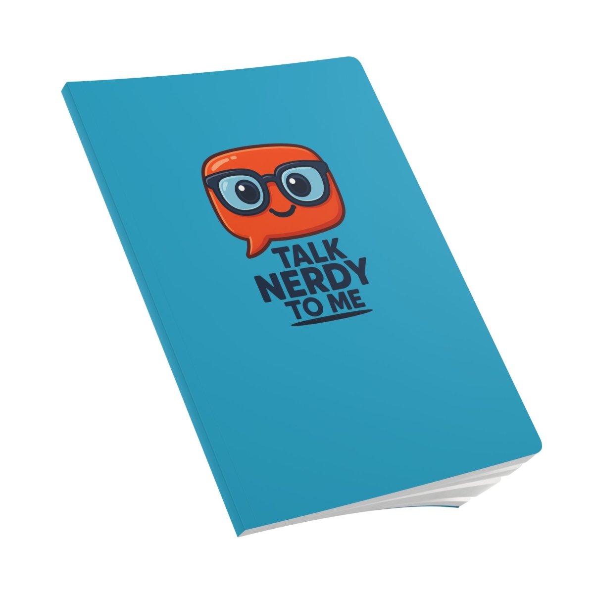 "Talk Nerdy to Me" Softcover Journal | Fun Writing Notebook for Students, Gift for Tech Lovers, School Supplies, Creative Brainstorming & Doodling - AI Tee Hero