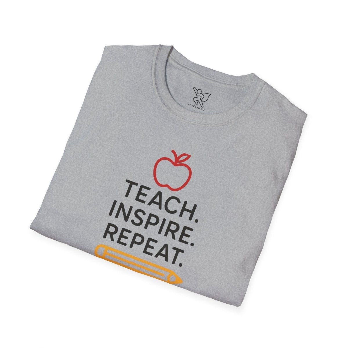"Teach.Inspire.Repeat." Inspirational Teacher T-Shirt, Great for Educators, Back to School Gift, Teacher Appreciation, Casual Wear, Classroom Outfit - AI Tee Hero