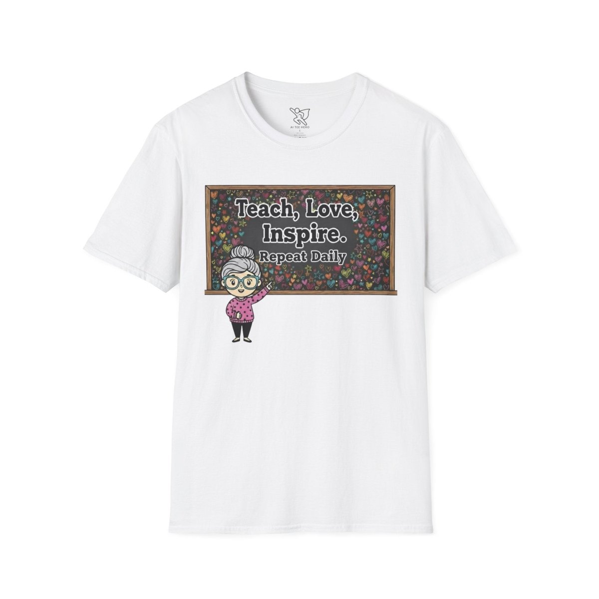 "Teach.Love.Inspire. Repeat Daily" CW - 1 Inspire Teacher T-Shirt, Gifts for Educators, Inspirational Tees, Cute Classroom Apparel, Teach Love Inspire Shirt - AI Tee Hero