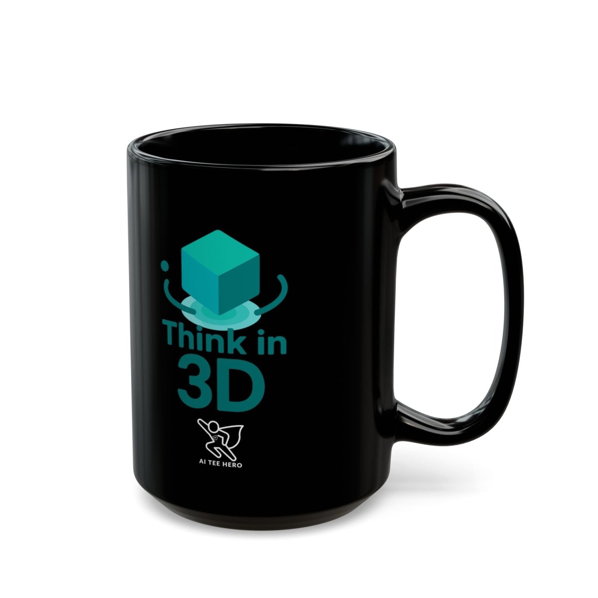 "Think in 3D" Black Mug - Unique Coffee Cup, Gift for Tech Lovers, Graphic Mug for Home or Office, 11oz & 15oz Sizes Available - AI Tee Hero