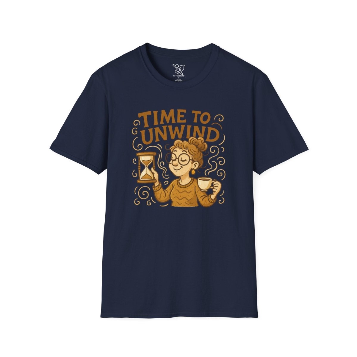 "Time to Unwind Shirt" Unisex Relaxation T-Shirt, Gift for Stress Relief, Casual Wear, Relaxing Day Tees, Self - Care Clothing - MINDSet Collection - AI Tee Hero