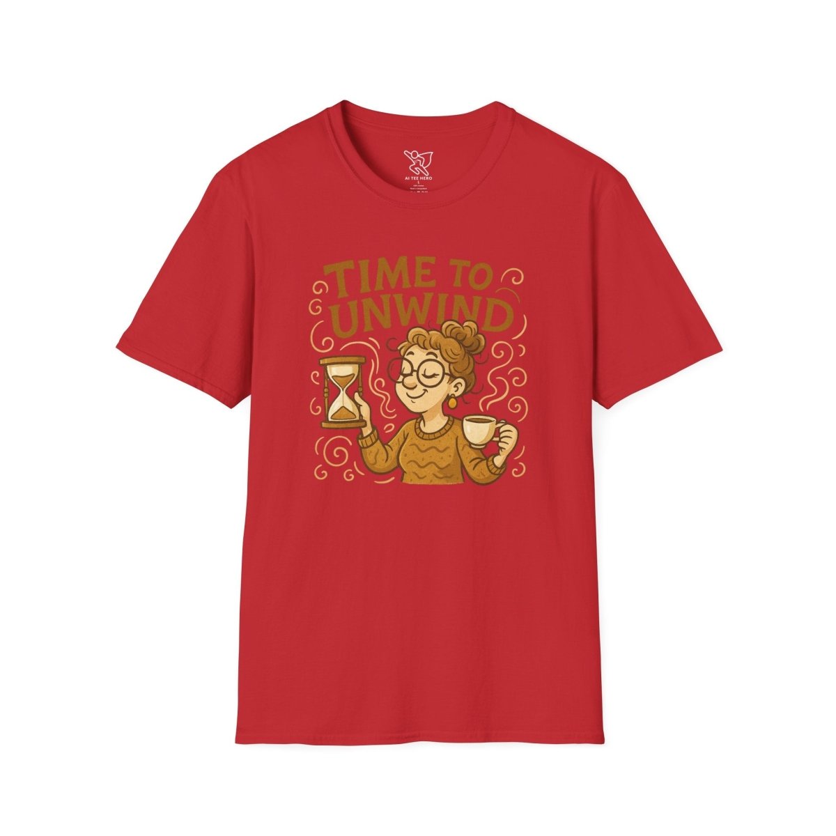 "Time to Unwind Shirt" Unisex Relaxation T-Shirt, Gift for Stress Relief, Casual Wear, Relaxing Day Tees, Self - Care Clothing - MINDSet Collection - AI Tee Hero