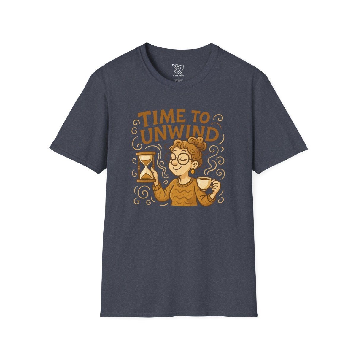 "Time to Unwind Shirt" Unisex Relaxation T-Shirt, Gift for Stress Relief, Casual Wear, Relaxing Day Tees, Self - Care Clothing - MINDSet Collection - AI Tee Hero