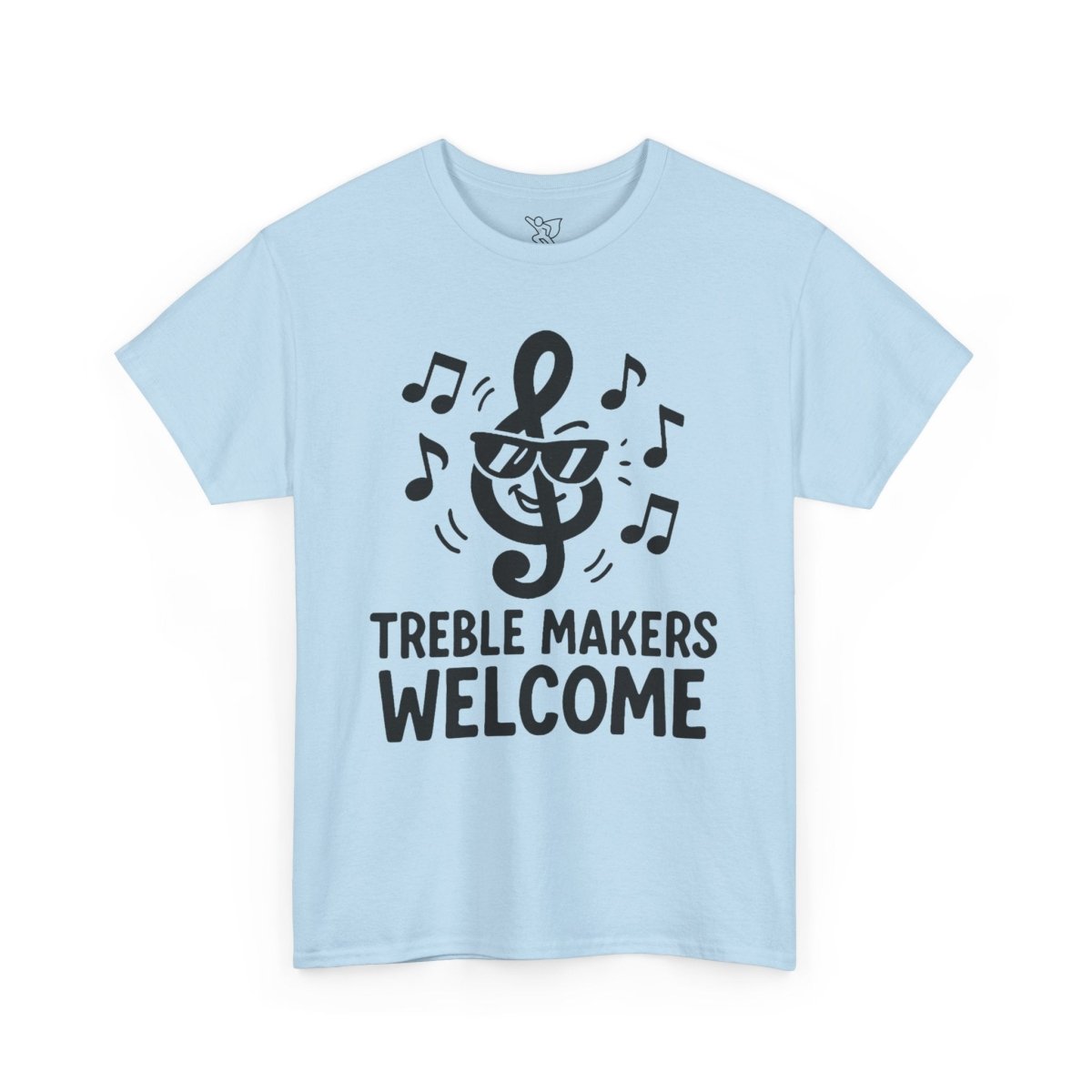 "Treble Makers Welcome" Unisex Heavy Cotton Tee, Music Lover Shirt, Gift for Musicians, Funny Quote Tee, Casual Wear, Concert Outfit - MINDSet - AI Tee Hero