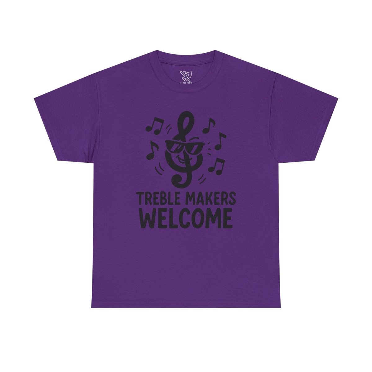 "Treble Makers Welcome" Unisex Heavy Cotton Tee, Music Lover Shirt, Gift for Musicians, Funny Quote Tee, Casual Wear, Concert Outfit - MINDSet - AI Tee Hero