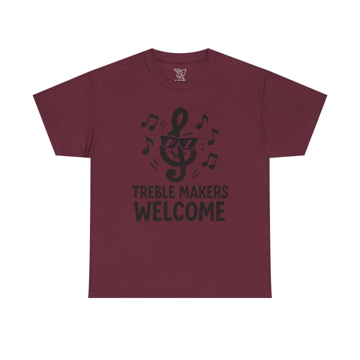 "Treble Makers Welcome" Unisex Heavy Cotton Tee, Music Lover Shirt, Gift for Musicians, Funny Quote Tee, Casual Wear, Concert Outfit - MINDSet - AI Tee Hero