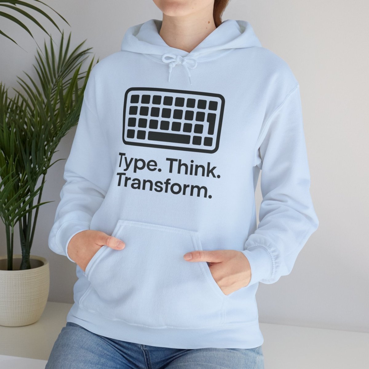 "Type. Think. Transform." Hoodie, Cozy Unisex Sweatshirt, Inspirational Hoodie Gift, Perfect for Writers and Students, Everyday Wear - AI Tee Hero