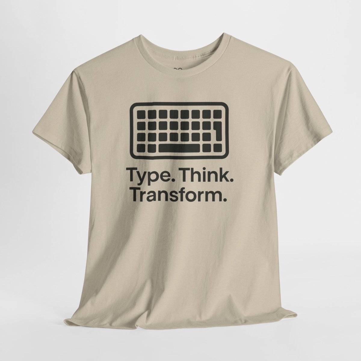 "Type. Think Transform." Inspirational Cotton Tee, Gift for Writers, Creative Minds, Motivational Apparel - AI Tee Hero