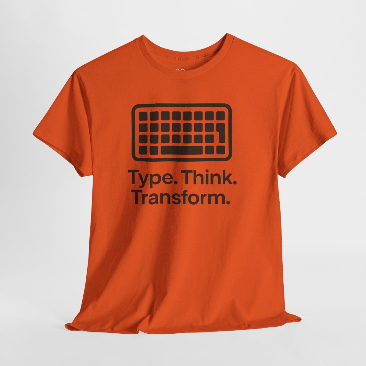 "Type. Think Transform." Inspirational Cotton Tee, Gift for Writers, Creative Minds, Motivational Apparel - AI Tee Hero